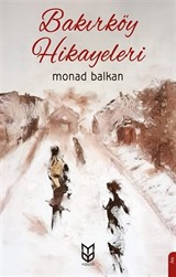Bakırköy Hikayeleri