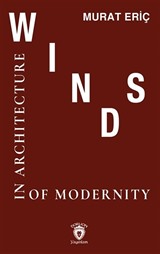 Winds Of Modernity in Architecture