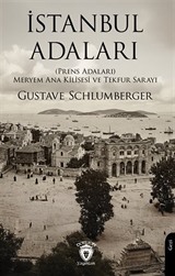 İstanbul Adaları (Prens Adaları) Meryem Ana Kilisesi ve Tekfur Sarayı
