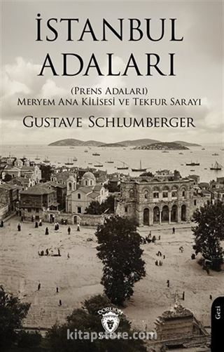 İstanbul Adaları (Prens Adaları) Meryem Ana Kilisesi ve Tekfur Sarayı