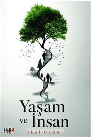 Yaşam ve İnsan