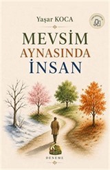Mevsim Aynasında İnsan