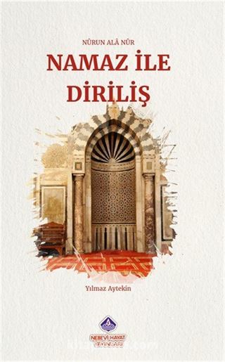 Namaz İle Diriliş