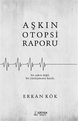Aşkın Otopsi Raporu