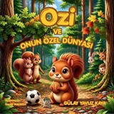 Ozi ve Onun Özel Dünyası