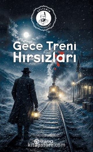 Gece Treni Hırsızları / Sultanın Polisiyeleri-4