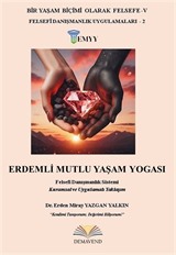 Erdemli Mutlu Yaşam Yogası