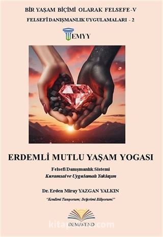 Erdemli Mutlu Yaşam Yogası
