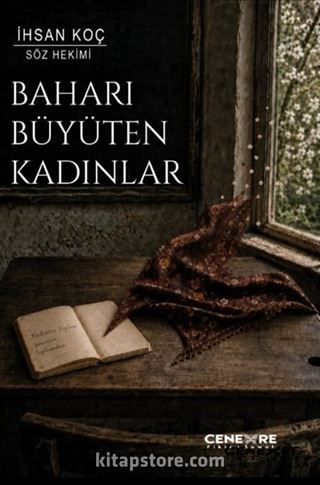 Baharı Büyüten Kadınlar