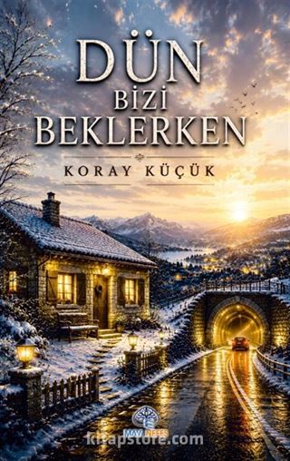 Dün Bizi Beklerken