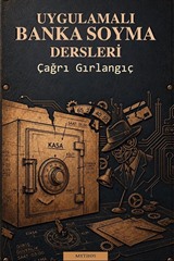 Uygulamalı Banka Soyma Dersleri