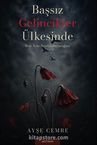 Başsız Gelincikler Ülkesinde