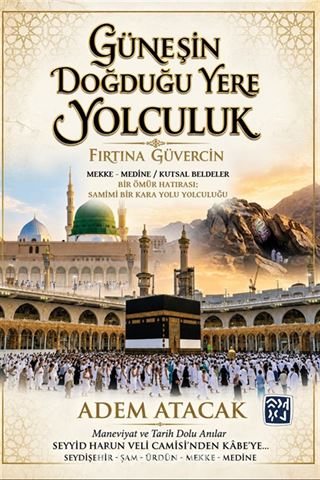 Güneşin Doğduğu Yere Yolculuk