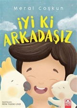 İyi Ki Arkadaşız