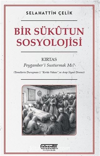 Bir Sükutun Sosyolojisi