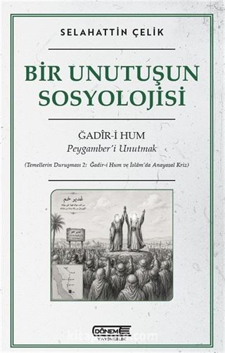 Bir Unutuşun Sosyolojisi