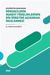 Öğrencilerin Manevi Yönelimlerinin Din Öğretimi Açısından İncelenmesi