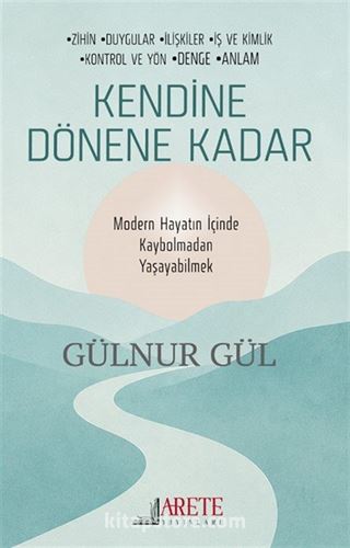 Kendine Dönene Kadar