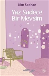 Yaz Sadece Bir Mevsim