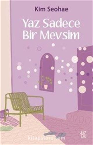 Yaz Sadece Bir Mevsim