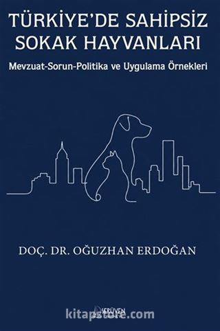 Türkiye'de Sahipsiz Sokak Hayvanları