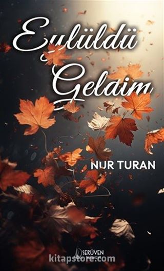 Eylüldü Geldim