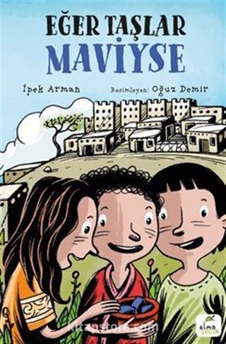 Eğer Taşlar Maviyse
