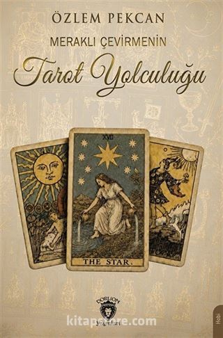 Meraklı Çevirmenin Tarot Yolculuğu
