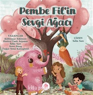 Pembe Fil'in Sevgi Ağacı