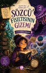 Sözcü Fısıltısının Gizemi