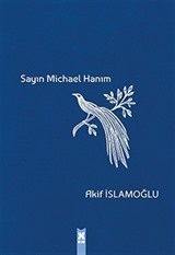 Sayın Michael Hanım