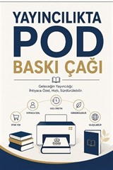 Yayıncılıkta POD Baskı Çağı