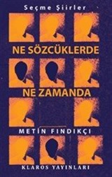 Ne Sözcüklerde Ne Zamanda
