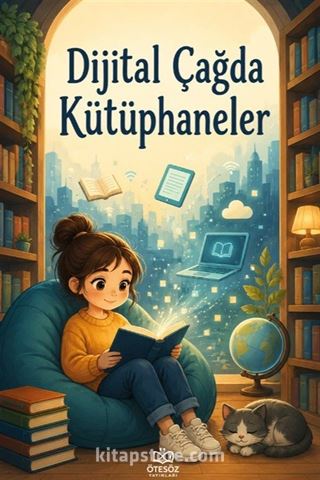 Dijital Çağda Kütüphaneler