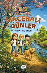 Maceralı Günler / Çılgın Kahramanlar
