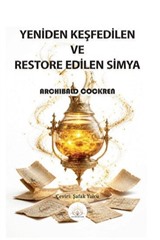 Yeniden Keşfedilen ve Restore Edilen Simya