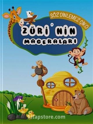 Züri'nin Maceraları / Söz Dinlemez Çiko