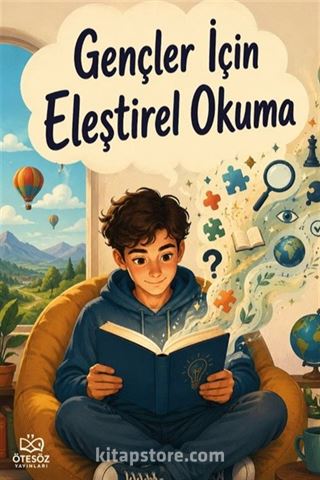 Gençler İçin Eleştirel Okuma
