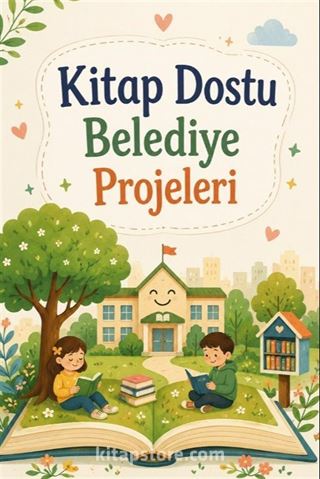 Kitap Dostu Belediye Projeleri