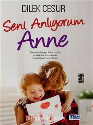 Seni Anlıyorum Anne