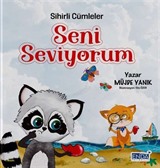 Sihirli Cümleler / Seni Seviyorum
