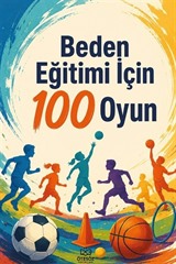 Beden Eğitimi İçin 100 Oyun