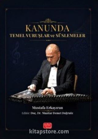 Kanunda Temel Vuruşlar ve Süslemeler