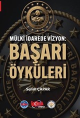 Mülki İdarede Vizyon / Başarı Öyküleri