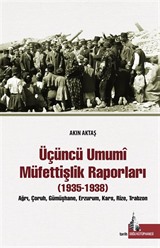Üçüncü Umumi Müfettişlik Raporları (1935-1938)