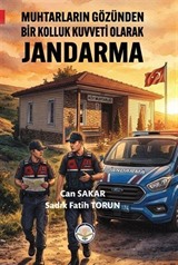 Muhtarların Gözünden Bir Kolluk Kuvveti Olarak Jandarma