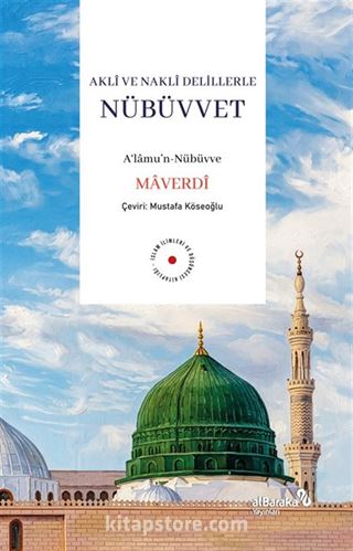Akli ve Nakli Delillerle Nübüvvet