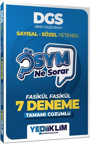 2027 Ösym Ne Sorar DGS Tamamı Çözümlü Fasikül 7 Deneme