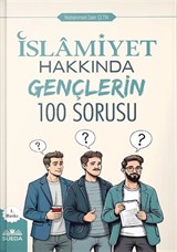 İslamiyet Hakkında Gençlerin 100 Sorusu
