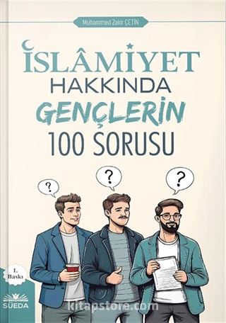 İslamiyet Hakkında Gençlerin 100 Sorusu